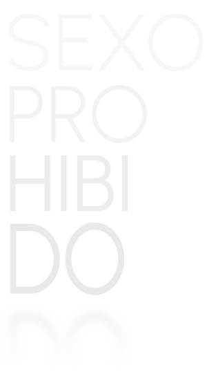 SEXO PROHIBIDO