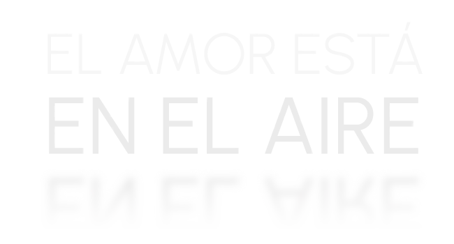 EL AMOR ESTÁ EN EL AIRE